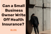 Can you write off health insurance premiums