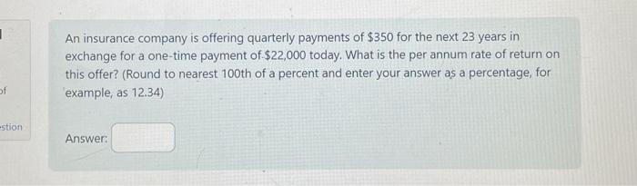 Quarterly premium payments increase the annual cost of insurance