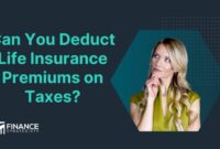 Can i claim life insurance premiums on my taxes