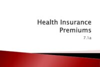 In health insurance policies a waiver of premium provision