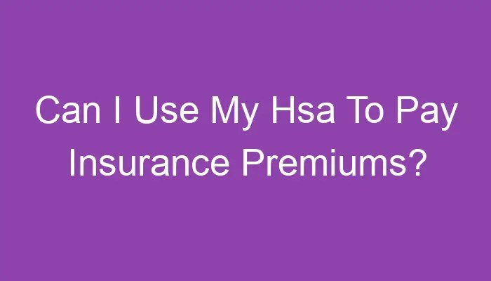 Hsa premiums